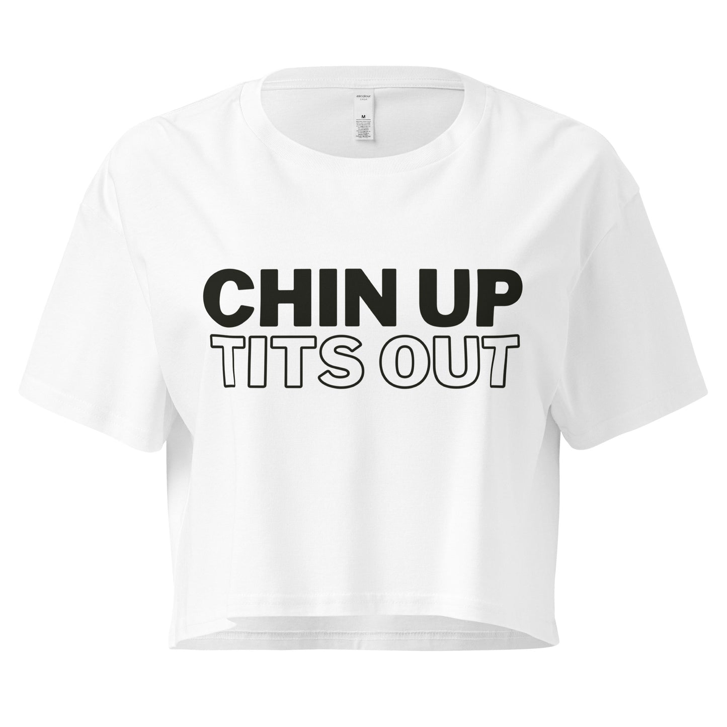 CHIN UP TITS OUT - Women's Relaxed Fit Crop Top White/Black