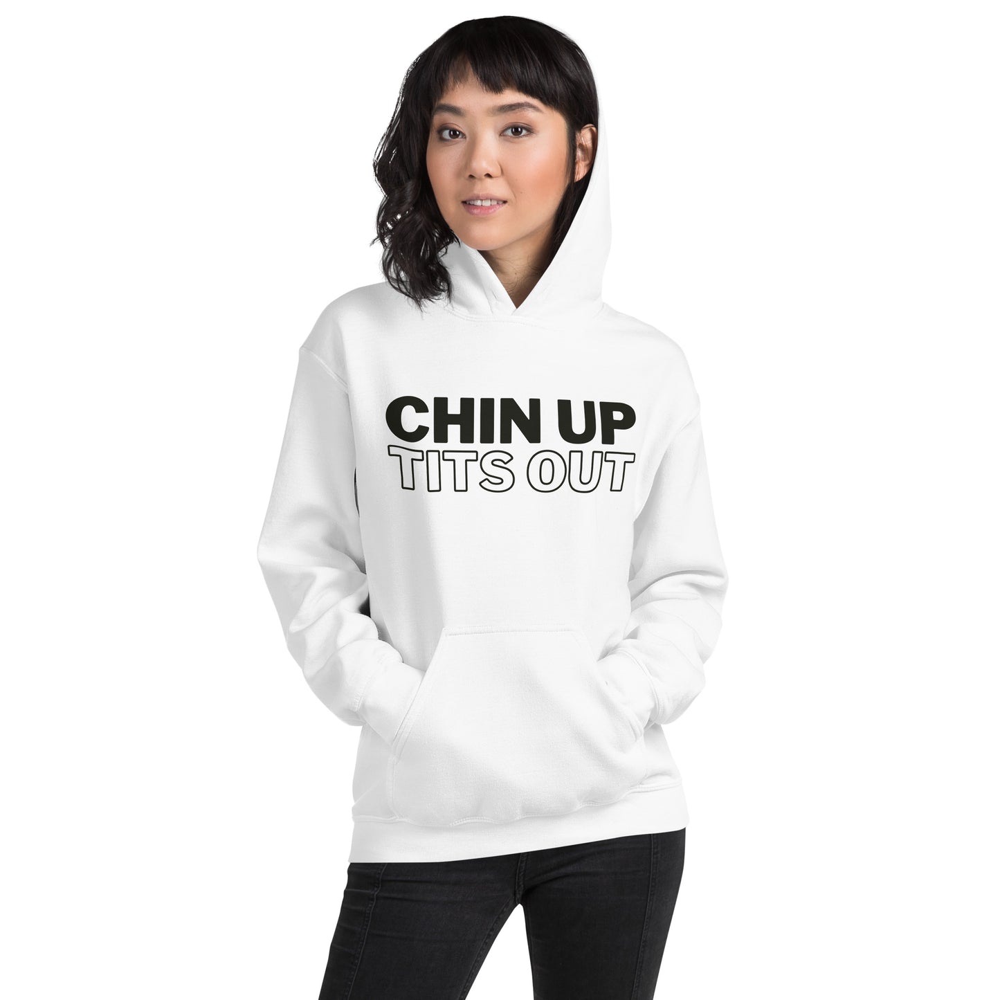 CHIN UP TITS OUT - Unisex Hoodie White/Black