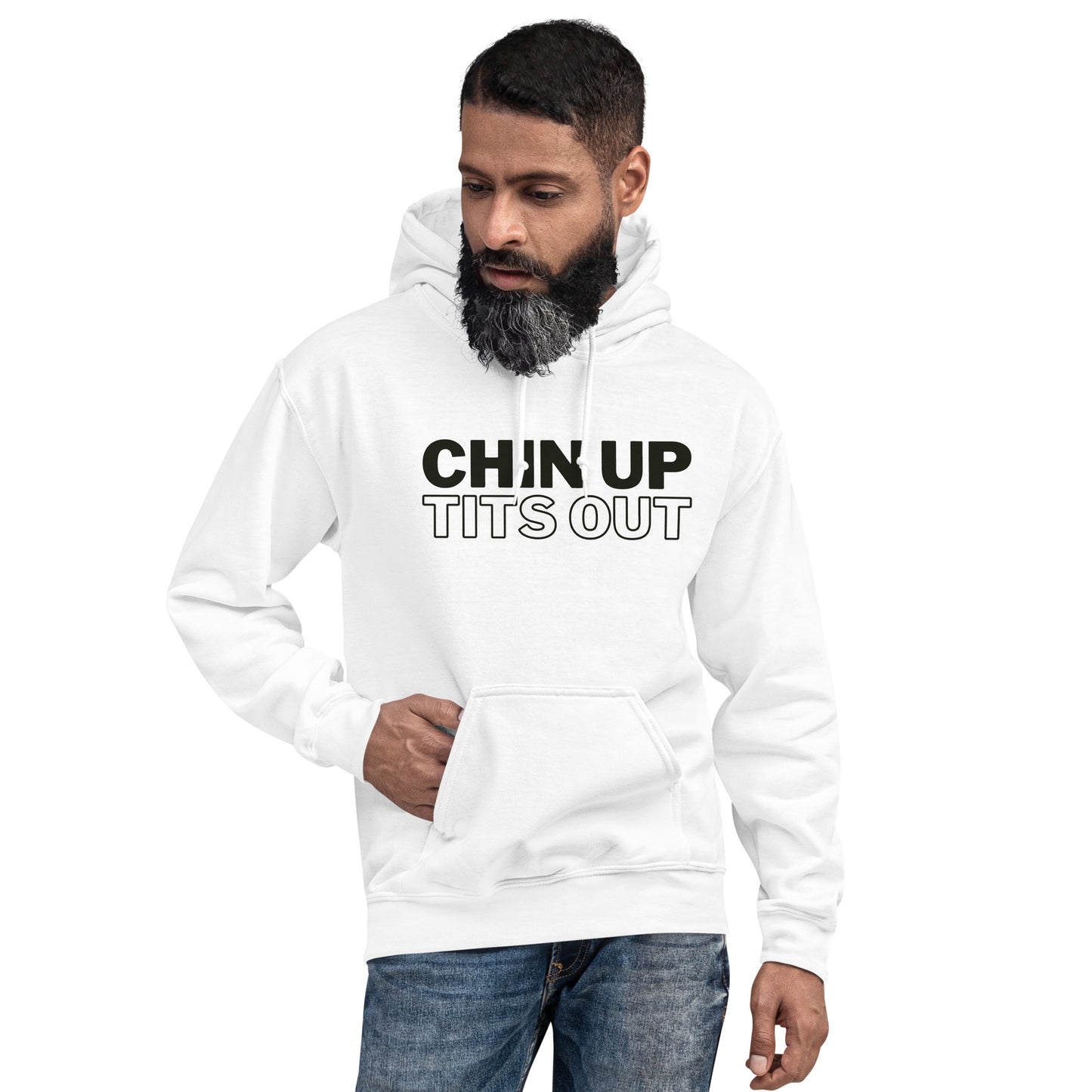 CHIN UP TITS OUT - Unisex Hoodie White/Black