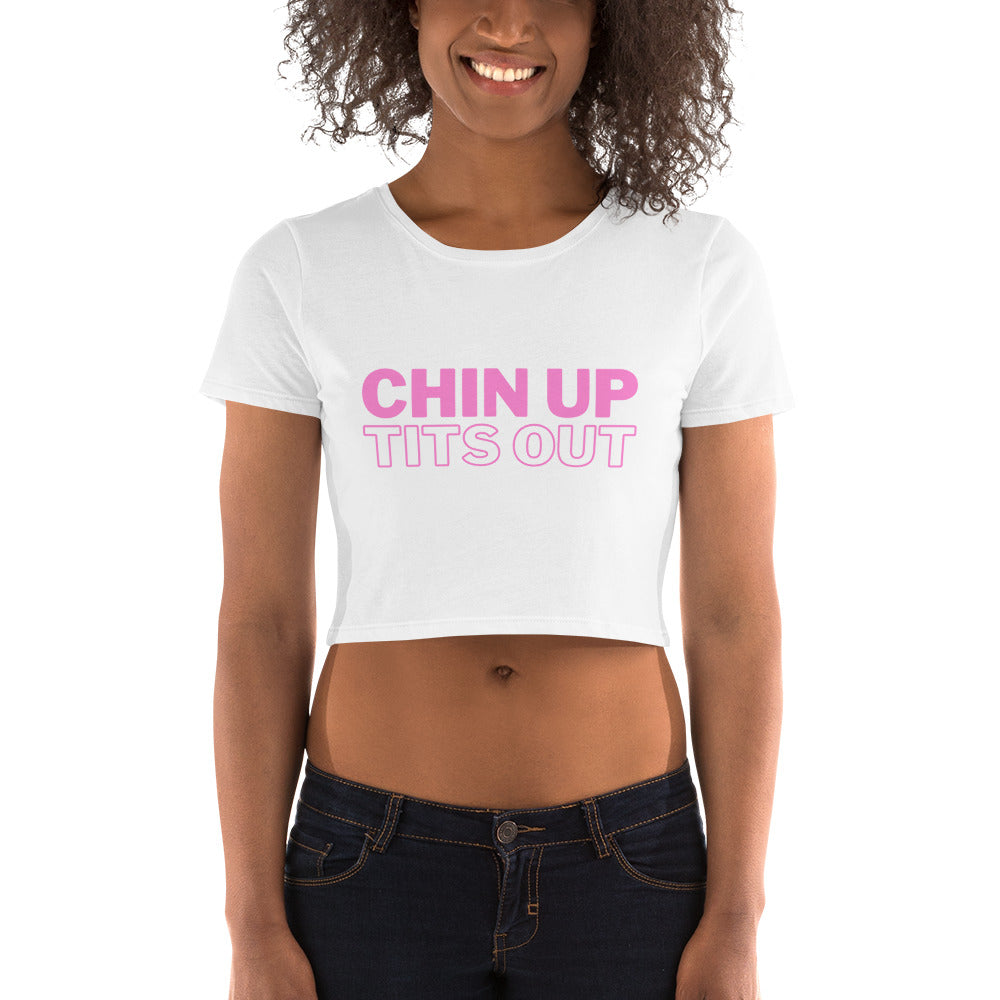 CHIN UP TITS OUT - Women’s Crop Tee White/Black/Pink