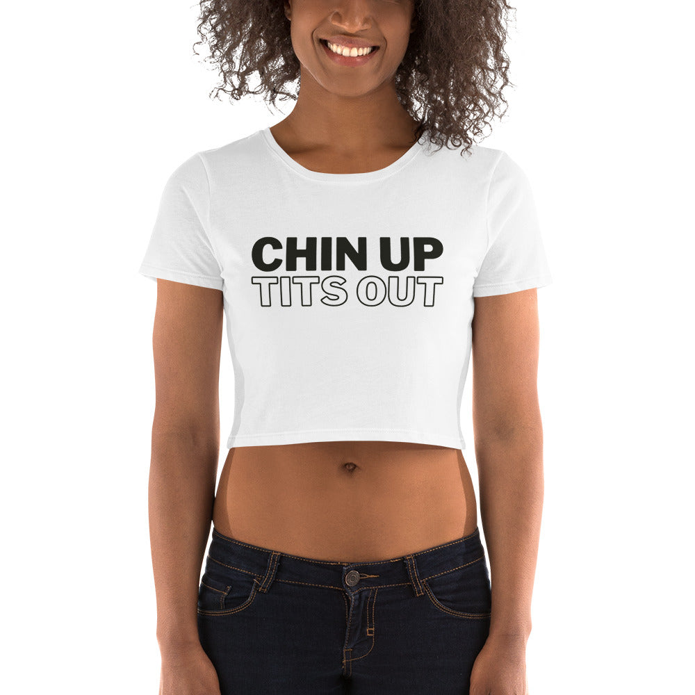 CHIN UP TITS OUT - Women’s Crop Tee White/Black