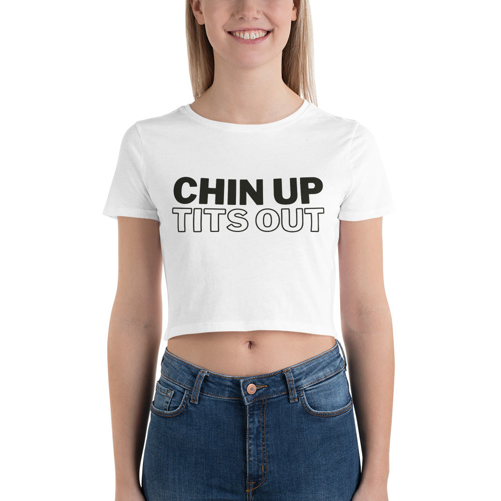 CHIN UP TITS OUT - Women’s Crop Tee White/Black