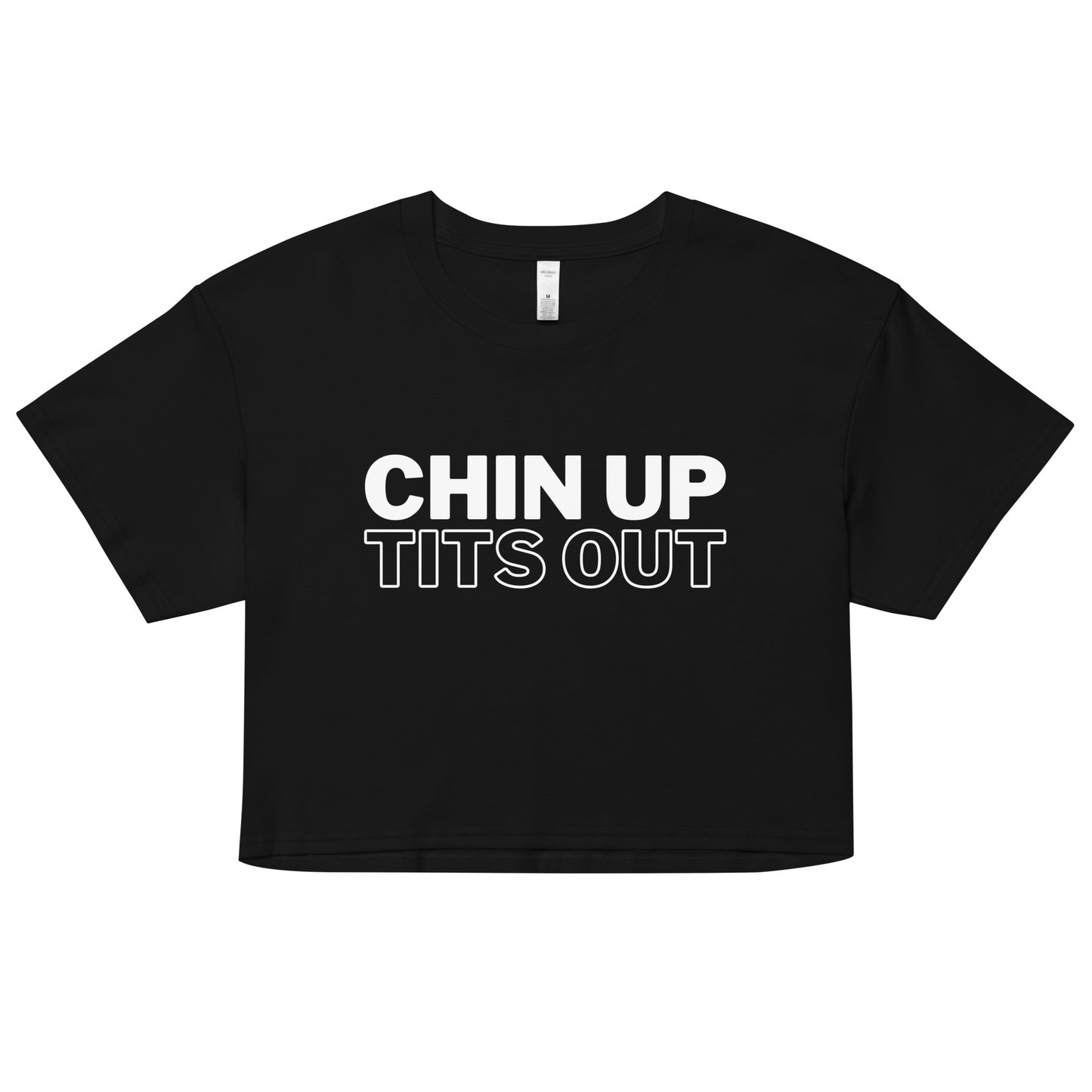 CHIN UP TITS OUT - Women's Relaxed Fit Crop Top Black/White