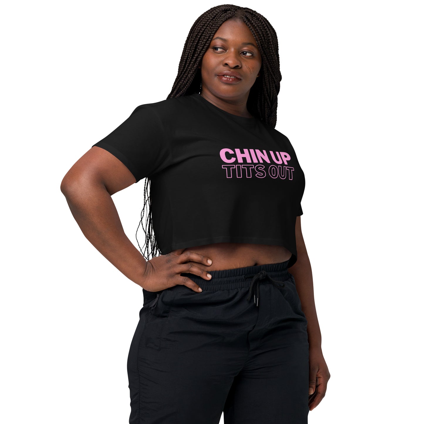 CHIN UP TITS OUT - Women's Relaxed Fit Crop Top Black/White/Pink