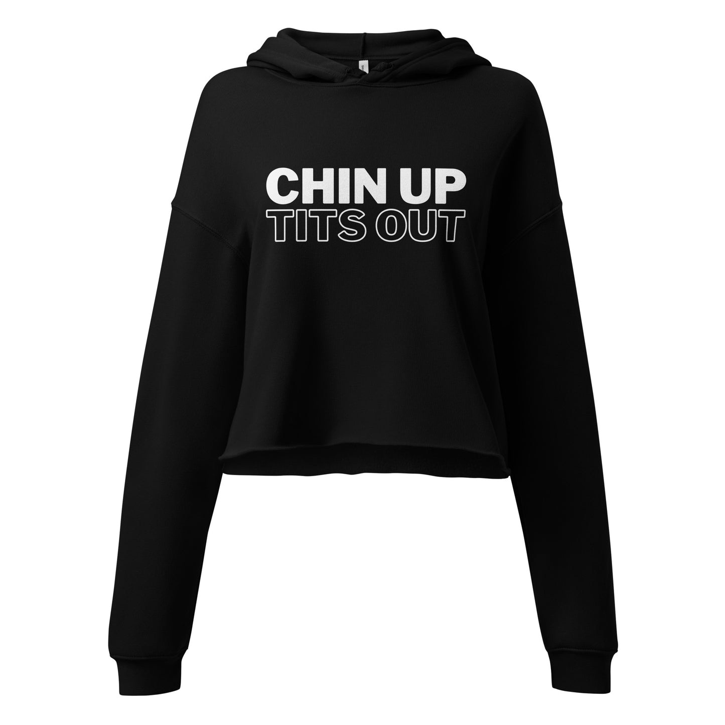 CHIN UP TITS OUT - Cropped Fleece Hoodie Black/White